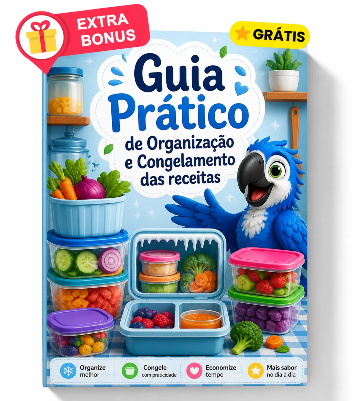 Guia Prático de Organização e Congelamento das Receitas